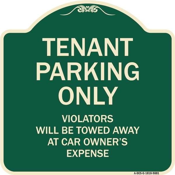 Designer Series-Tenant Parking Violators Will Be Towed Away Car Owner, 18" x 18", G-1818-9881
